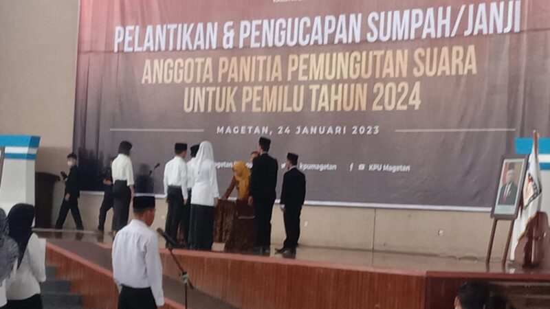 PELANTIKAN DAN PENGAMBILAN SUMPAH/JANJI ANGGOTA PANITIA PEMUNGUTAN SWARA PEMILU TAHUN 2024 KAB. MAGETAN.