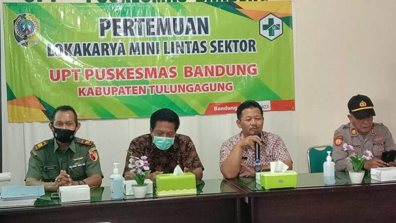 UPT Puskesmas Bandung Kabupaten Tulungagung Gelar Loka Karya Mini Lintas Sektor Bersama FORKOPIMCAM