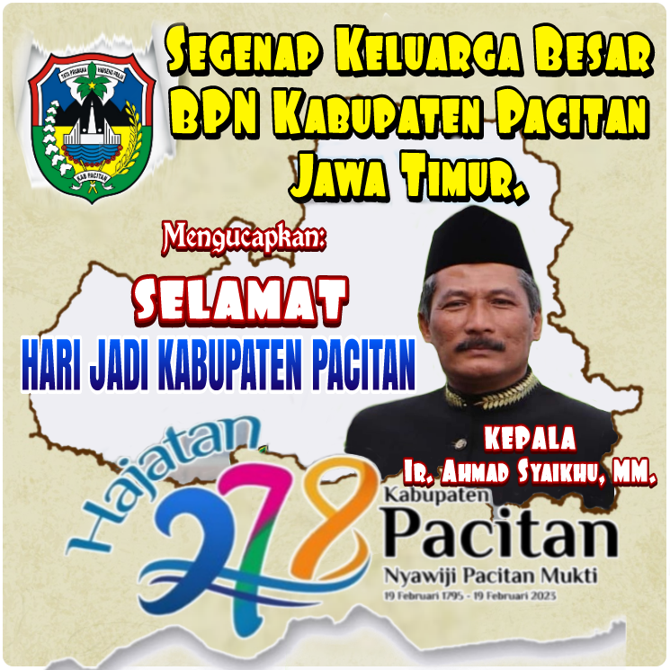 Ucapan Hari Jadi Kabupaten Pacitan ke 278, Badan Pertanahan Nasional Pacitan.