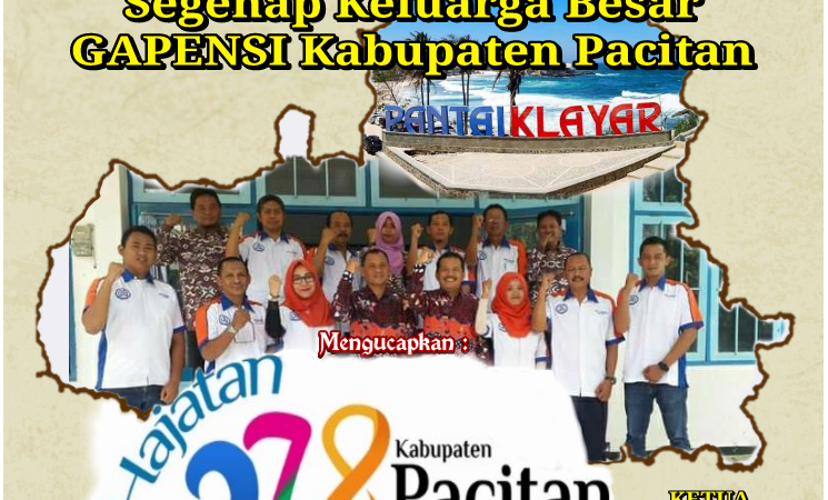 Ucapan Hari Jadi Kabupaten Pacitan ke 278, GAPENSI Pacitan.