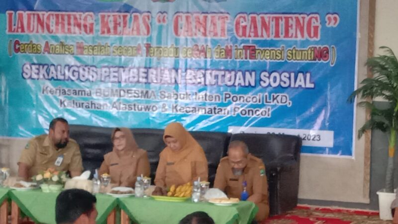 LAUNCHING KELAS “CAMAT GANTENG” DI KELURAHAN ALASTUWO KECAMATAN PONCOL KABUPATEN MAGETAN.