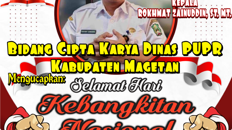 Ucapan Hari Kebangkitan Nasional Th 2023, Dinas PUPR Bidang Cipta Karya Kabupaten Magetan.