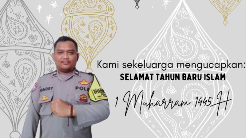 Aipda Sandri Heri Anggota Polsek Parungpanjang Bogor Mengucapkan Selamat Tahun Baru Islam 1 Muharram 1445 H.