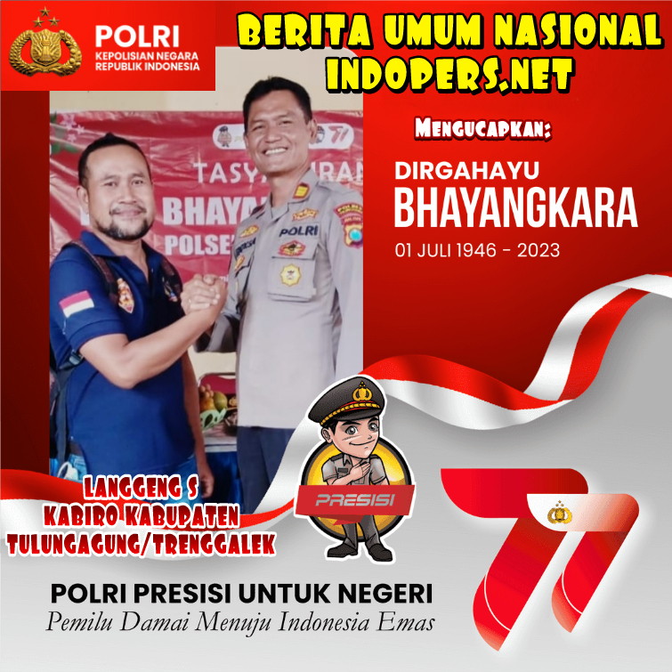 Ucapan HUT Bhayangkara ke 77 Kabiro Berita Umum Nasional INDOPERS.NET Kabupaten Tulungangung/Trenggalek.