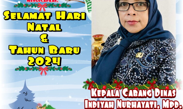 Ucapan Hari Natal dan Tahun Baru 2024, Dinas Pendidikan Provinsi Jawa Timur Cabang Dinas Pendidikan Wilayah Kabupaten Pacitan.