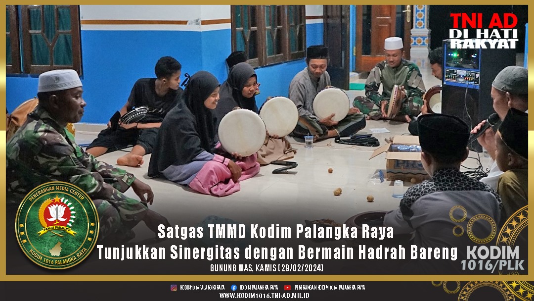 Satgas TMMD Kodim Palangka Raya Tunjukkan Sinergitas dengan Bermain Hadrah Bersama