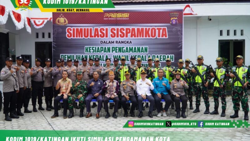 Kodim 1019/Katingan Ikuti Simulasi Sispamkota Jelang Pilkada 2024