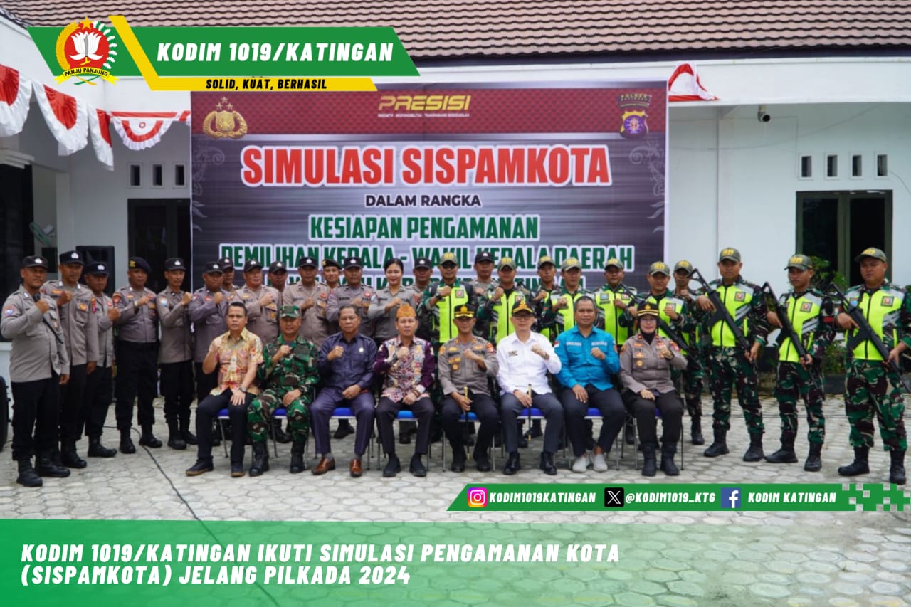 Kodim 1019/Katingan Ikuti Simulasi Sispamkota Jelang Pilkada 2024