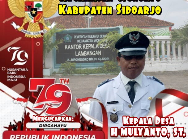 Ucapan Dirgahayu RI Ke-79 Tahun 2024, Pemerintahan Desa Lambangan Kecamatan Wonoayu Kabupaten Sidoarjo.