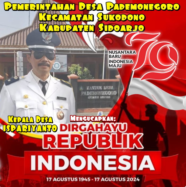 Ucapan Dirgahayu RI Ke-79 Tahun 2024, Pemerintahan Desa Pademonegoro Kecamatan Sukodono Sidoarjo.