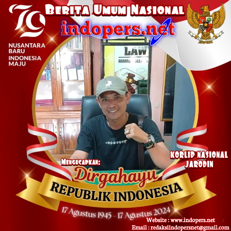 Ucapan Dirgahayu RI Ke-79 Tahun 2024, Korlip Nasional/ KA Biro Brebes Jawa Tengah Berita Umum Nasional INDOPERS.