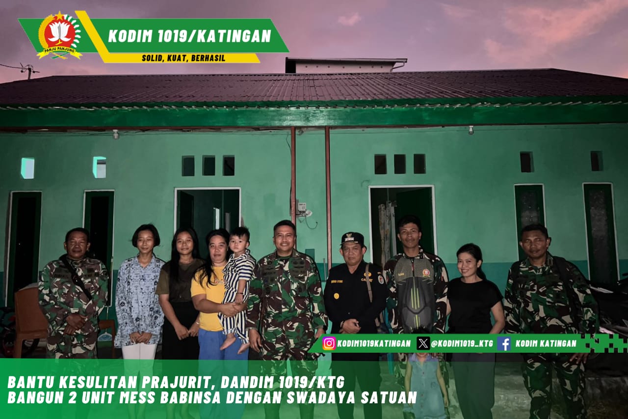 Bantu Kesulitan Prajurit, Dandim 1019/Ktg Bangun 2 Unit Mess Babinsa Dengan Swadaya Satuan