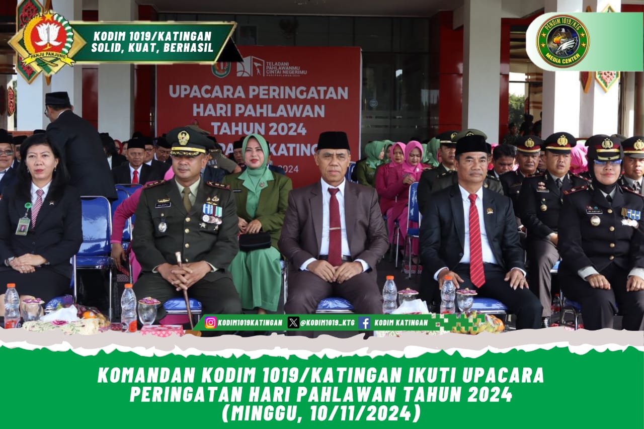 Komandan Kodim 1019/Katingan Ikuti Upacara Peringatan Hari Pahlawan Tahun 2024