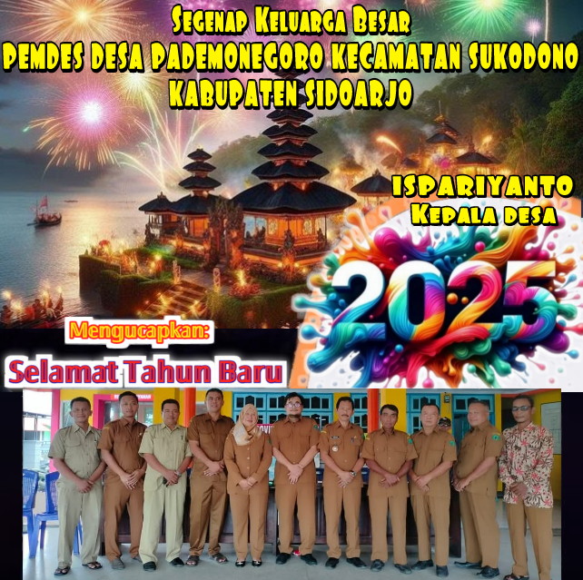 Ucapan Selamat Tahun Baru 2025, Pemdes Desa Pademonegoro Kecamatan Sukodono Kabupaten Sidoarjo.