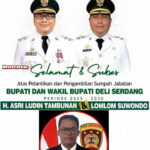 Bupati/Wakil Bupati Deli Serdang dr.H.Asri Ludin Tambunan & Lom Lom Suwondo Resmi Dilantik Presiden