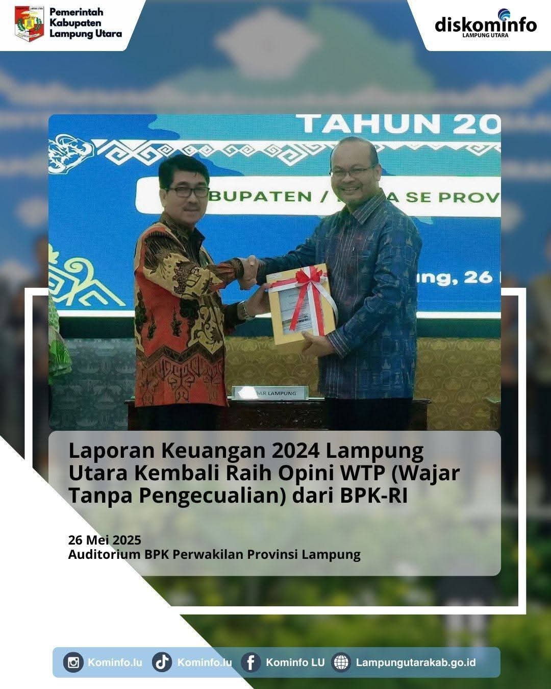 Lampung Utara Kembali Raih Opini WTP Atas LKPD 2024