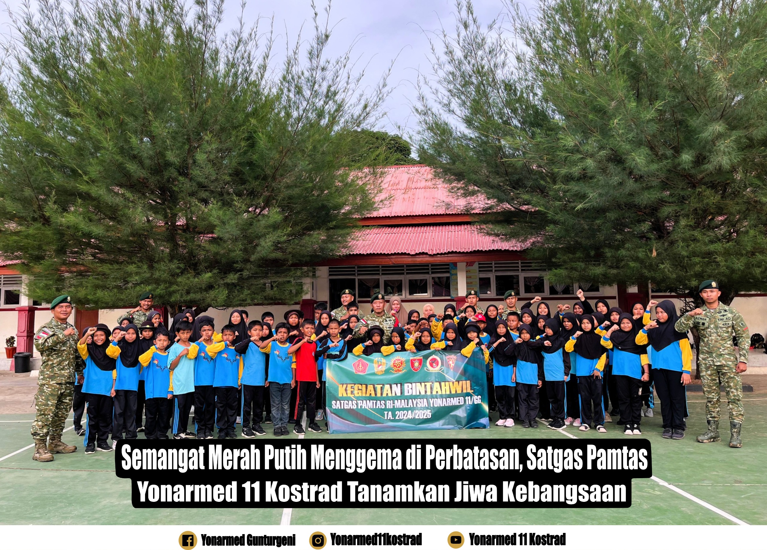 Semangat Merah Putih Menggema di Perbatasan, Satgas Pamtas Yonarmed 11 Kostrad Tanamkan Jiwa Kebangsaan