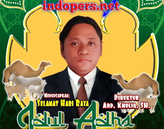 ‎Segenap Jajaran dan Keluarga Besar Berita Umum Nasional INDOPERS, Ucapkan Selamat Hari Raya Idul Adha 1446 H / 2025 M ‎