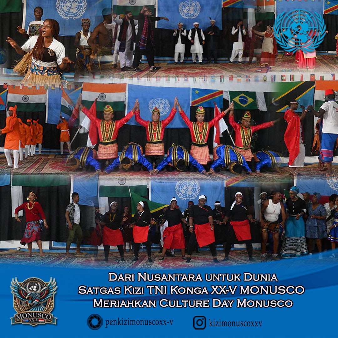 Dari Nusantara Untuk Dunia, Satgas Kizi TNI Konga XX-V MonuscoMeriahkan Beni Cultural Day Monusco 2025