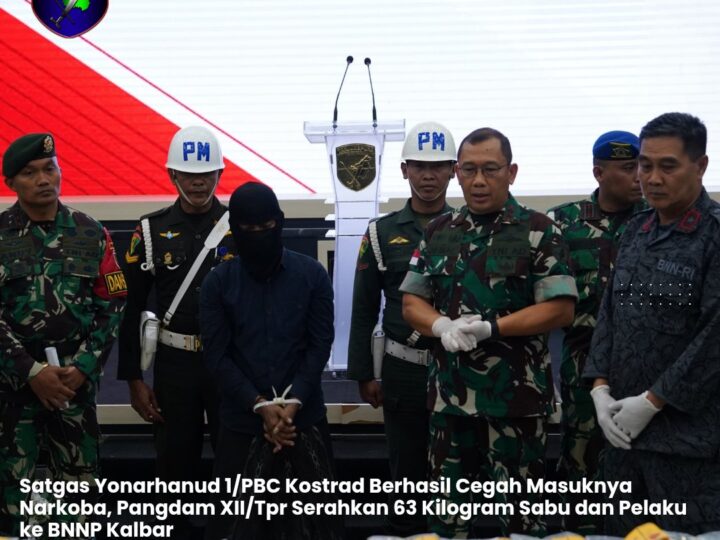 Satgas Yonarhanud 1/PBC Kostrad Berhasil Cegah Masuknya Narkoba, Pangdam XII/Tpr Serahkan 63 Kilogram Sabu dan Pelaku ke BNNP Kalbar