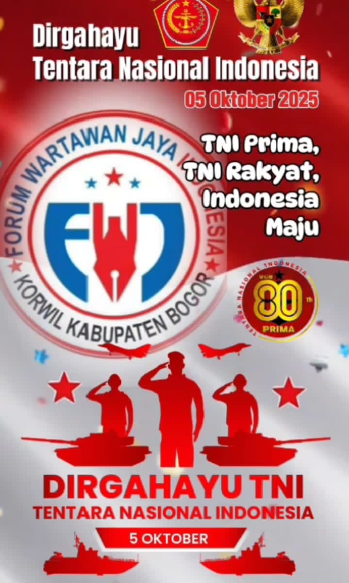 FWJI Korwil Kabupaten Bogor Ucapkan Dirgahayu TNI ke-80: TNI Semakin Prima dan Manunggal Bersama Rakyat