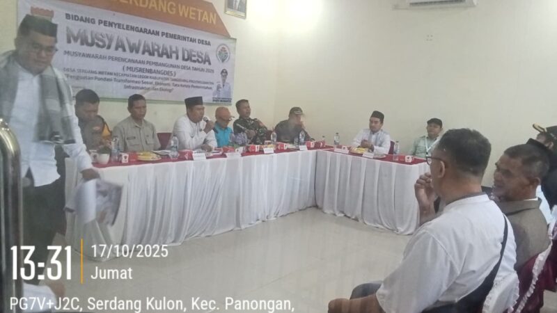 MusrenbangDes Musyawarah Perencanaan Pembangunan di Desa Serdang Wetan, Kec.Legok Kabupaten Tangerang Banten Anggaran Tahun 2026/2027.