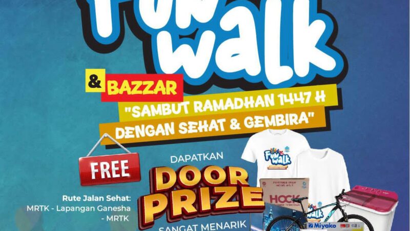 FUNWALK BUKAN SEKEDAR JALAN SANTAI