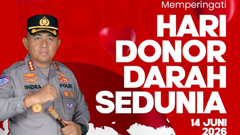 Hari Donor Darah Sedunia, Kapolresta Tangerang: Setetes Darah Bisa Menjadi Harapan Hidup