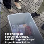Selidiki Dugaan Korupsi Impor Ponsel Bekas Dari Luar Negeri, Polisi Geledah Bea Cukai Juanda