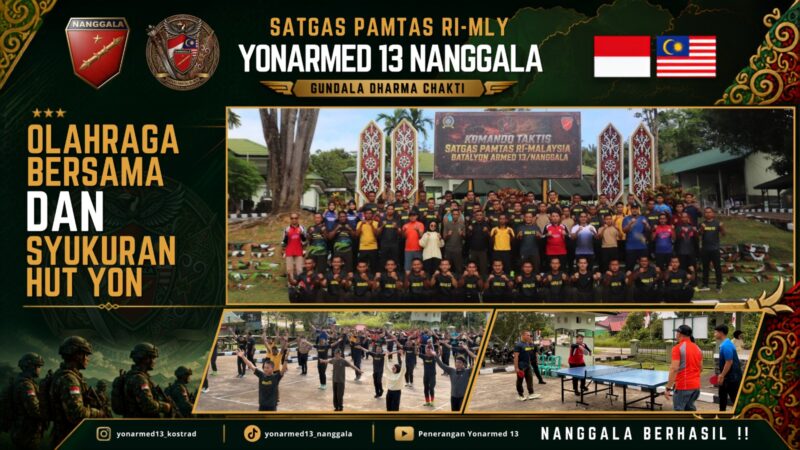 Perkuat Sinergitas di Tapal Batas, Satgas Pamtas Yonarmed 13/Nanggala Pos Kotis Gelar Olahraga Bersama dan Syukuran HUT Ke-64.