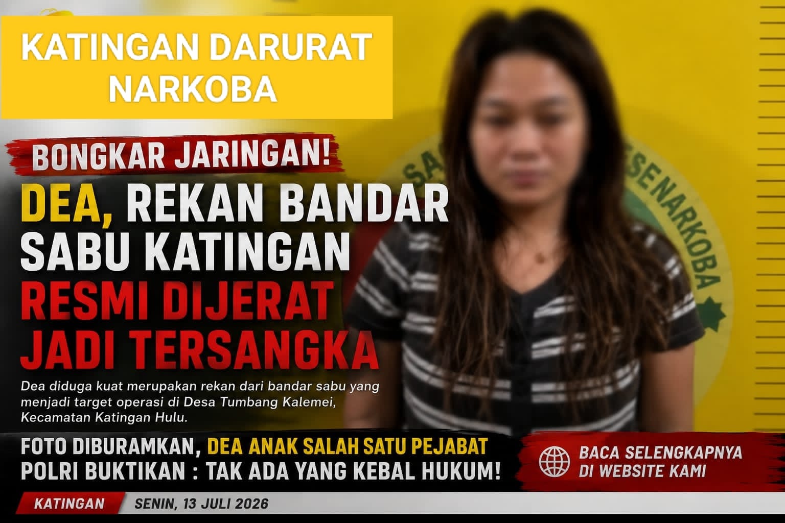 Kasus Penyerangan Polisi di Katingan: Rekan Bandar Sabu Berinisial Dea Resmi Jadi Tersangka Baru