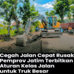 Pemprov Jatim Terbitkan Aturan Kelas Jalan Untuk Truk Besar, Guna Mencegah Jalan Cepat Rusak