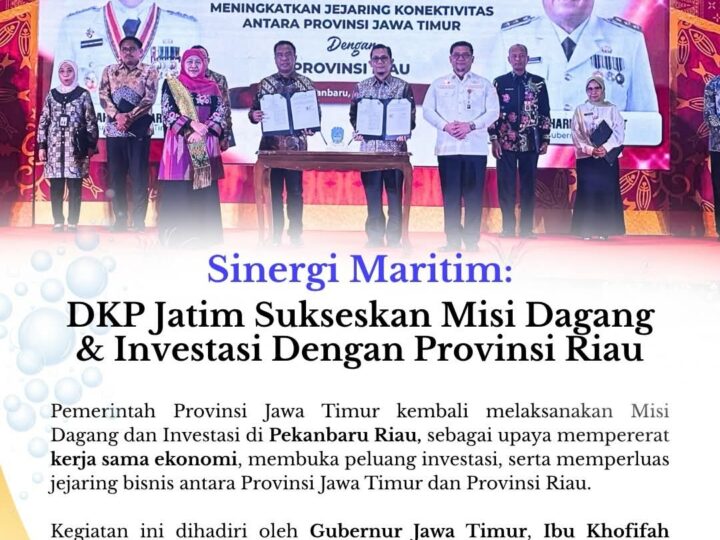 Sektor Kelautan & Perikanan Jatim Cetak Transaksi Rp114,11 Miliar di Riau !