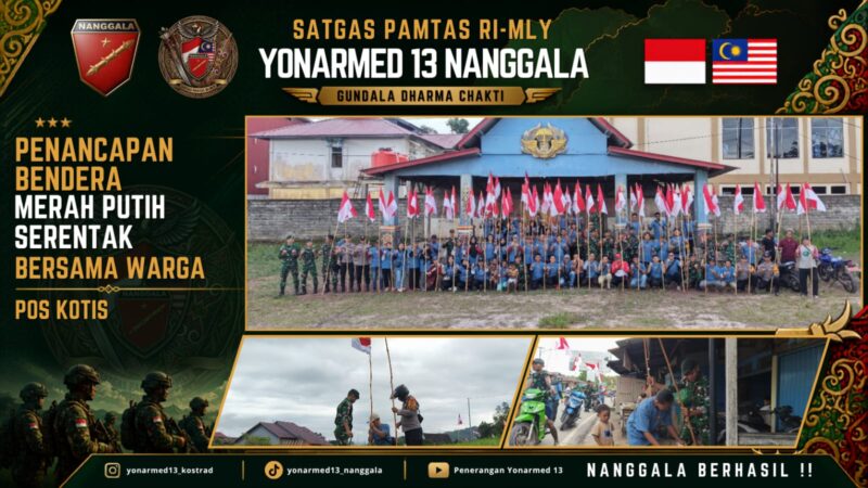 Semarakkan HUT RI Ke-81, Satgas Yonarmed 13 Kostrad dan Warga Badau Kibarkan Merah Putih Sepanjang 4 KM di Perbatasan