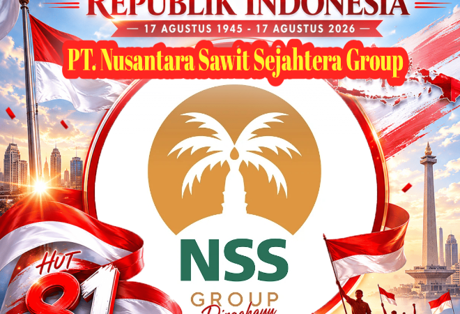 Jajaran Direksi dan Karyawan PT. Nusantara Sawit Sejahtera grup Mengucapkan HUT Kemerdekaan RI ke 81, Indonesia Berdaulat Adil dan Makmur