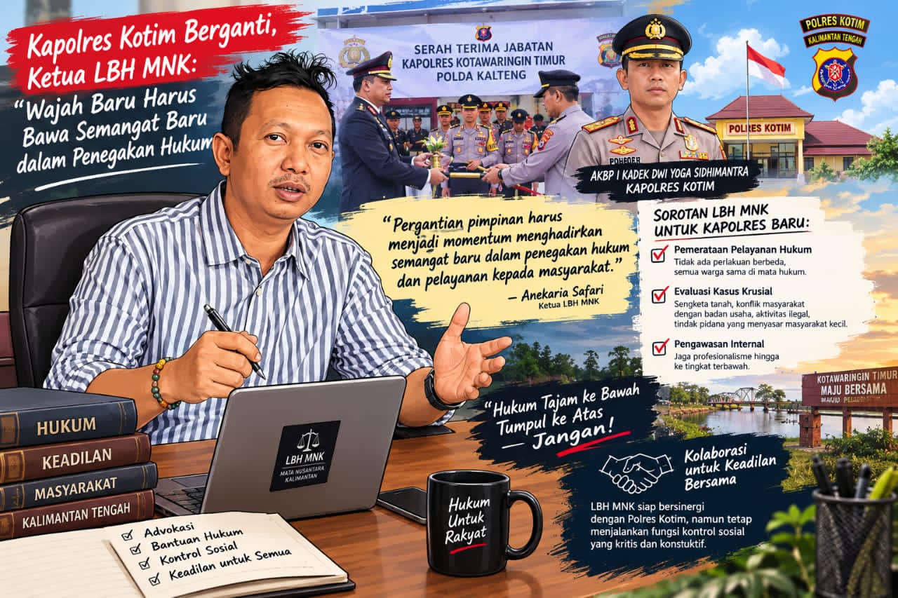 Kapolres Kotim Berganti, Ketua LBH MNK: Wajah Baru Harus Bawa Semangat Baru Dalam Penegakan Hukum