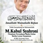 M. Kabul Syahroni, Pemimpin Perusahaan/pimpinan Redaksi Media Online Berita Lensa Nusantara, Berpulang ke Rahmatullah