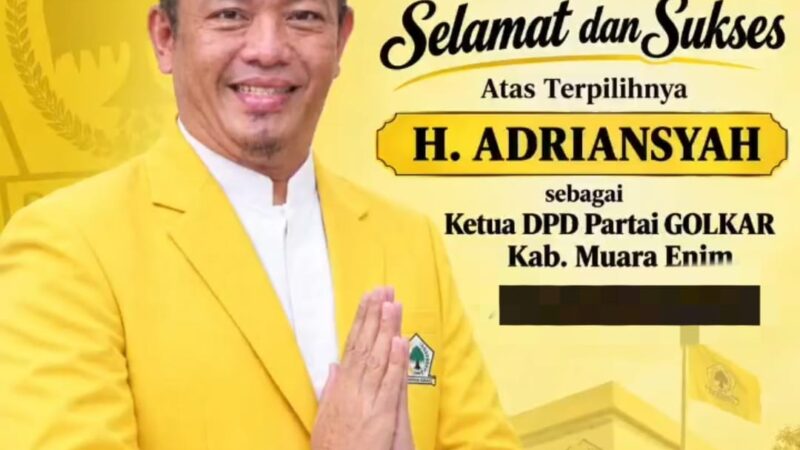 Resmi Nakhodai Golkar Muara Enim, H. Adriansyah Targetkan 11 Kursi dan Kibarkan Panji Beringin Hingga Pelosok