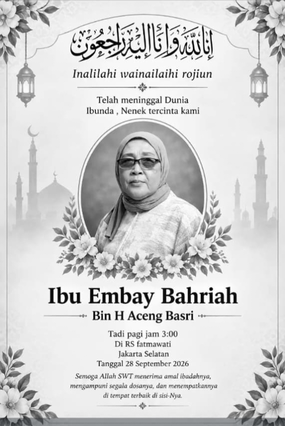 Innalillahi wainnailaihi Rojiun Telah pulang Ibu Embay Bahriah Bin H.Aceng Basri