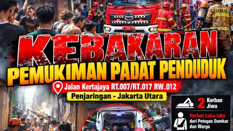 Kebakaran Hebat di Penjaringan Jakarta Utara, 2 Korban Jiwa dan Puluhan Rumah Hangus