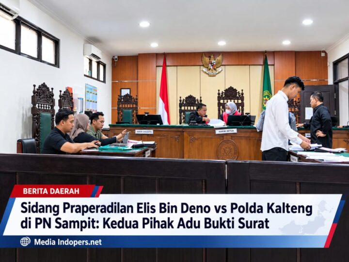 Sidang Praperadilan Elis Bin Deno vs Polda Kalteng di PN Sampit: Kedua Pihak Adu Bukti Surat