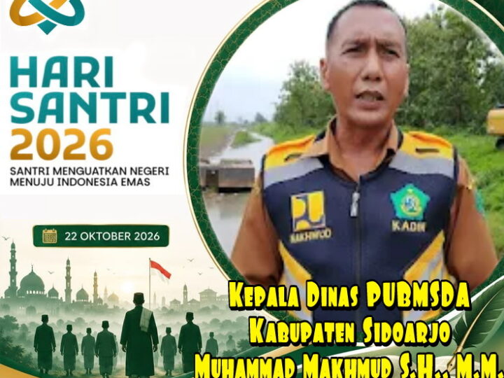 Segenap Keluarga Besar Dinas Pekerjaan Umum, Bina Marga dan Sumber Daya Air Kabupaten Sidoarjo Mengucapkan Hari Santri Nasional 2026